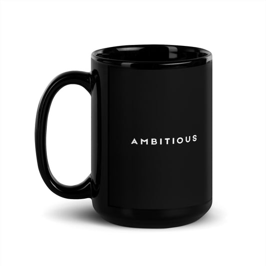 Ambitious Glossy Mug